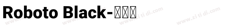 Roboto Black字体转换